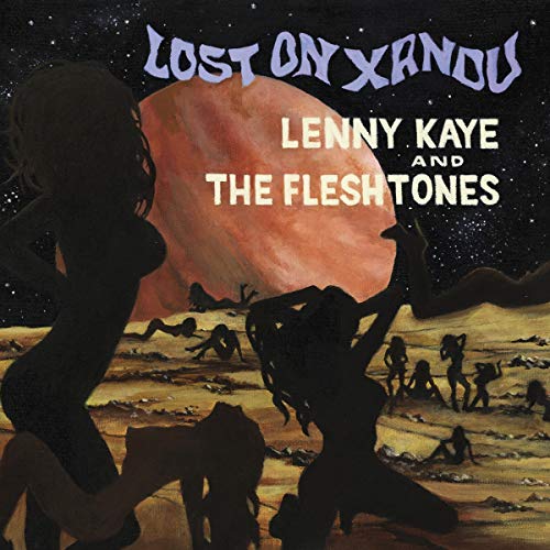 Kaye, Lenny & The Fleshtones - Lost on Xandu Vinyl