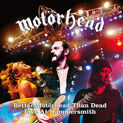 Motorhead - Better Motorhead Than Dead (Live at Hammersmith) Vinyl