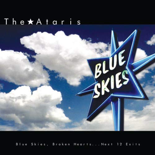 The Ataris - Blue Skies Broken Hearts...Next 12 Exits Vinyl